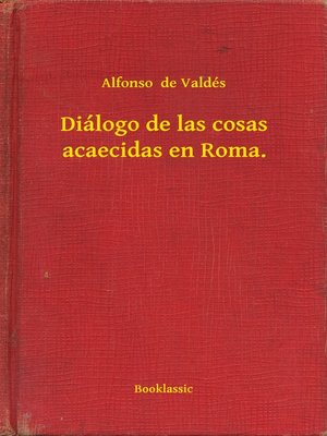 cover image of Diálogo de las cosas acaecidas en Roma.